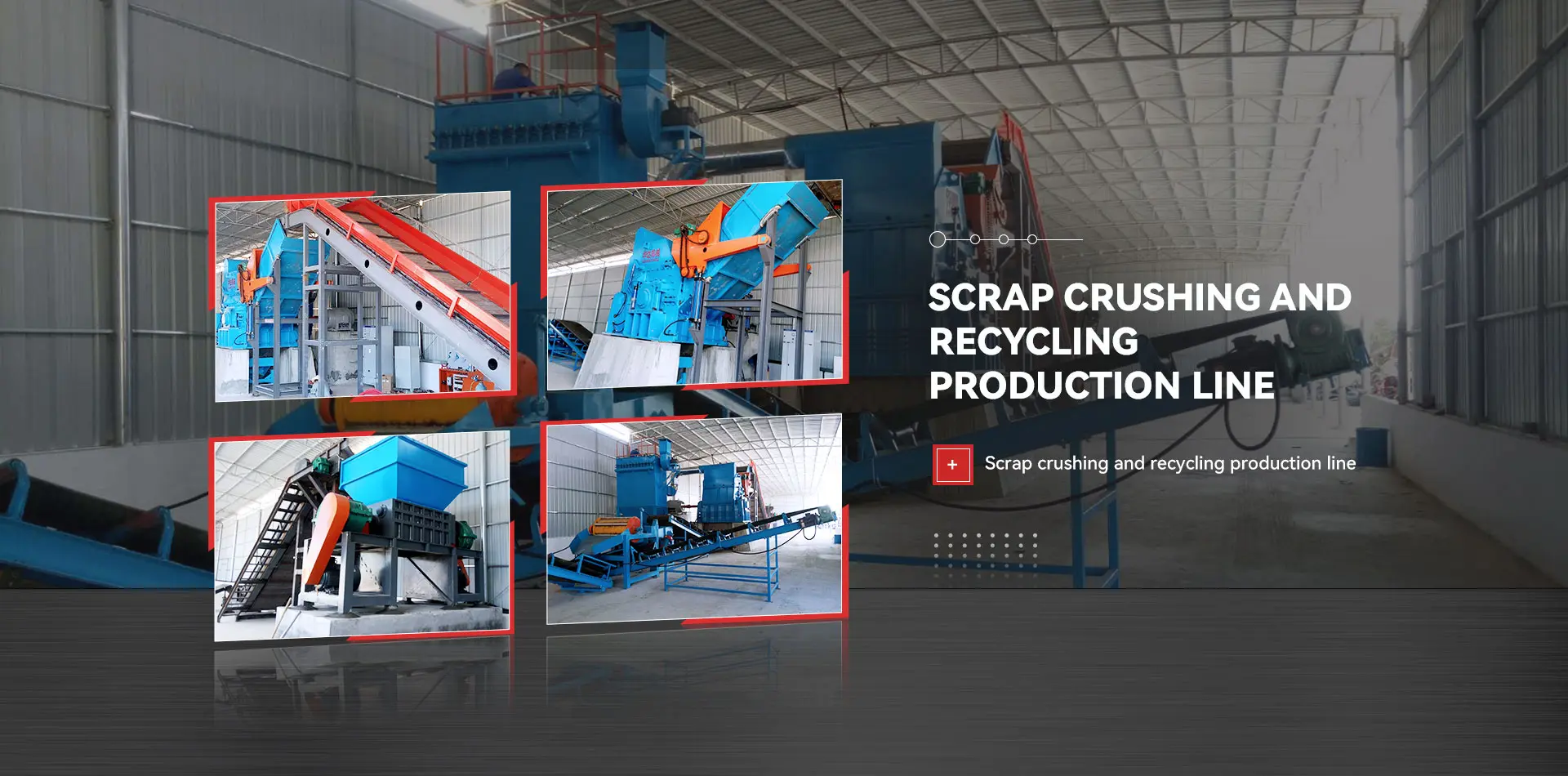 SCRAP CRUSHING AND RECYCLING PRODUCTION LINE